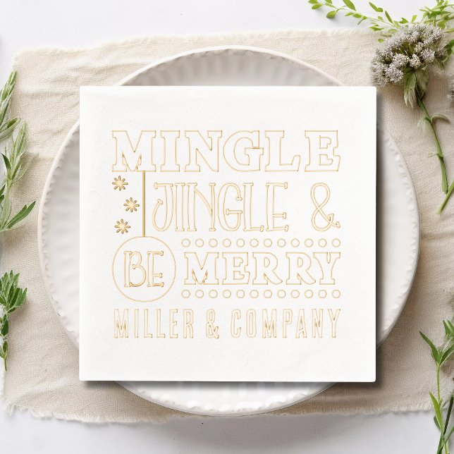 Mingle Jingle & Be Merry Corporate Personalised Foil Napkins (Creator Uploaded)