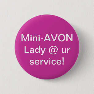 Mini Avon Lady button