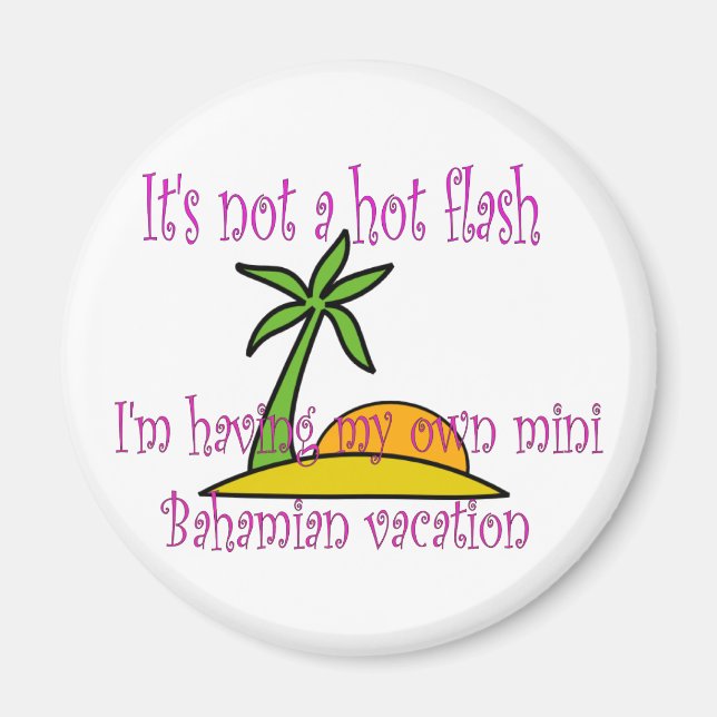 Mini Bahamian vacation Magnet (Front)