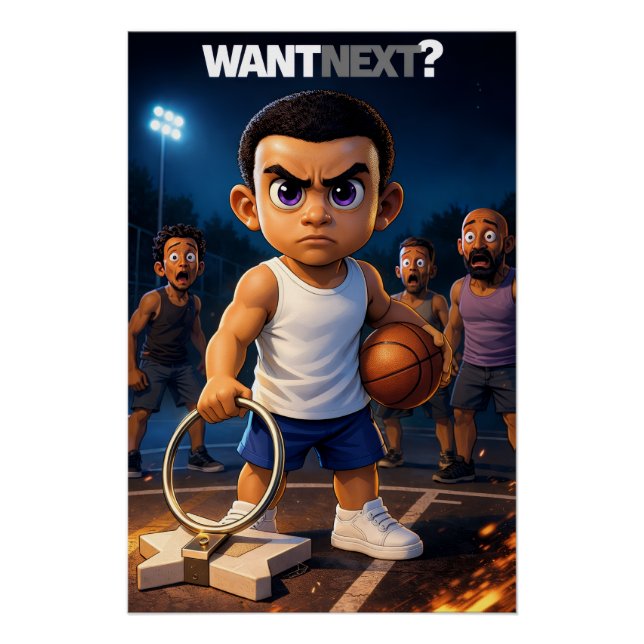 Mini Baller - Want Next Poster (Front)