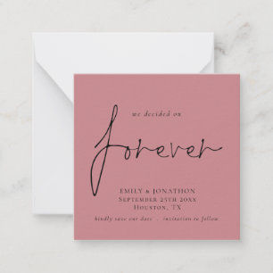 MINI   Decided on Forever Dusty Rose Save The Date Card