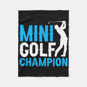 Mini Golf Champion ------ Fleece Blanket