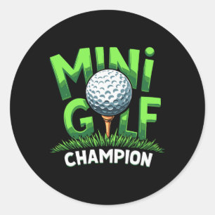 Mini Golf Champion Fun Golf Tee For Winners Classic Round Sticker