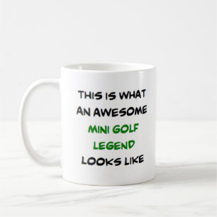 mini golf legend, awesome coffee mug