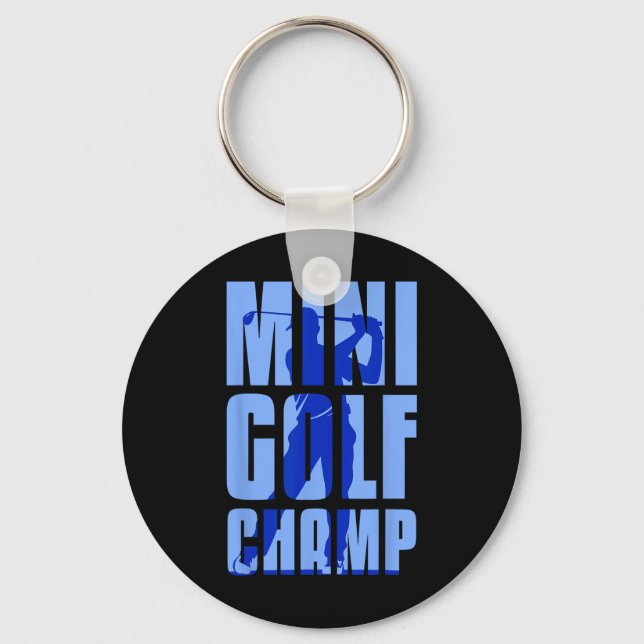 Mini Golfer Mini Golf Champ  Key Ring (Front)