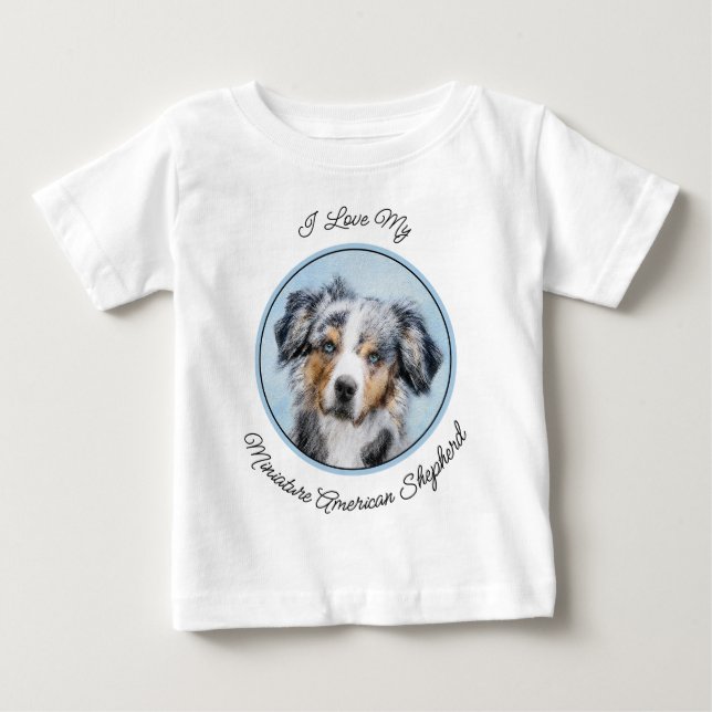Miniature American Shepherd Painting - Dog Art Baby T-Shirt (Front)