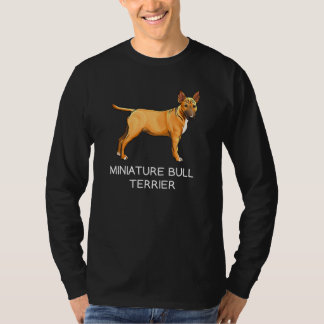 Miniature Bull Terrier Crazy Dog T-Shirt
