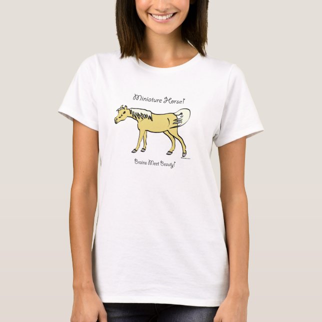 Miniature horse! T-Shirt (Front)