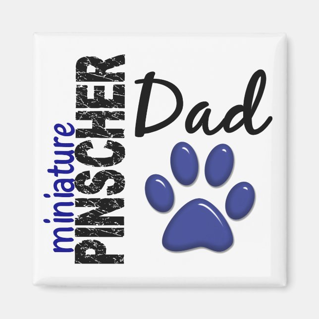 Miniature Pinscher Dad 2 Magnet (Front)