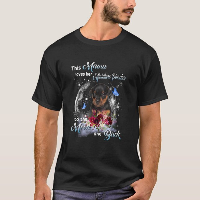 Miniature Pinscher Mama Dog Mum Happy Mother's Day T-Shirt (Front)