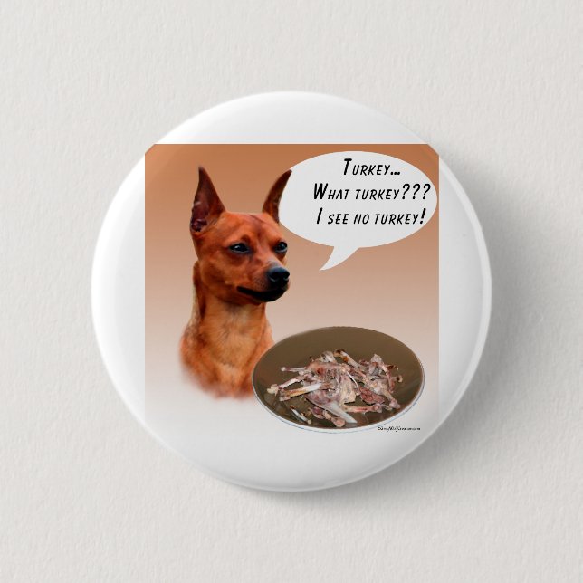 Miniature Pinscher Turkey 6 Cm Round Badge (Front)