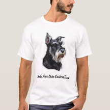 Miniature Schnauzer Create Your Own Custom Text