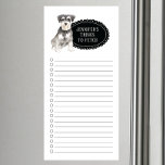 Miniature Schnauzer Dog Shopping List Magnetic Notepad<br><div class="desc">Adorable things to fetch Miniature Schnauzer dog with a black chalkboard frame personalised with your name.</div>
