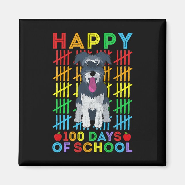 Miniature Schnauzer Dog Student Happy 100 Days of  Magnet (Front)