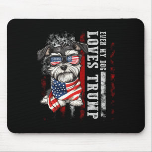 Miniature Schnauzer Even My Dog Loves Trump Funny Mouse Mat