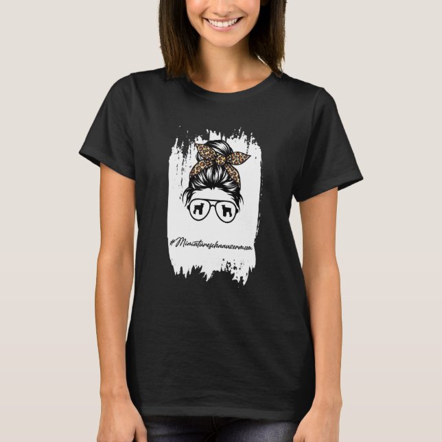 Miniature Schnauzer Mum Messy Bun Leopard T-Shirt (Front)