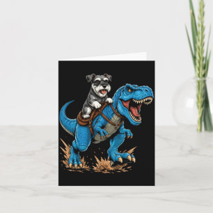 Miniature Schnauzer Riding T Rex Dinosaur Funny Card