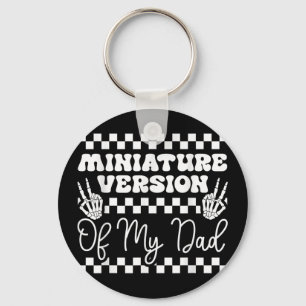 Miniature Version Of My Dad Funny Kids Toddler Key Ring