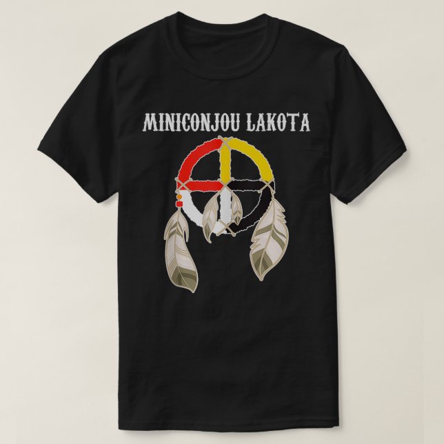 Miniconjou Lakota Sioux South Dakota Medicine Whee T-Shirt (Design Front)