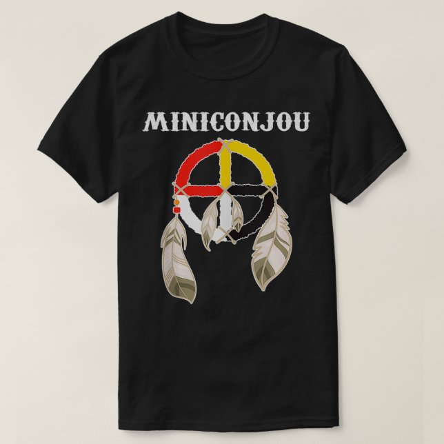 Miniconjou Lakota Sioux South Dakota Medicine Whee T-Shirt (Design Front)