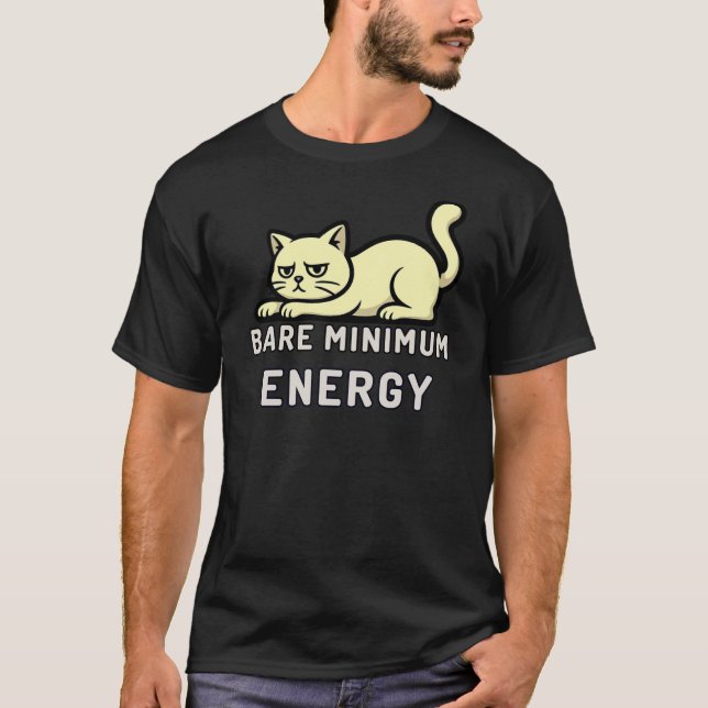 Minimal Bare Minimum Energy Cat Illustration T-Shirt (Front)