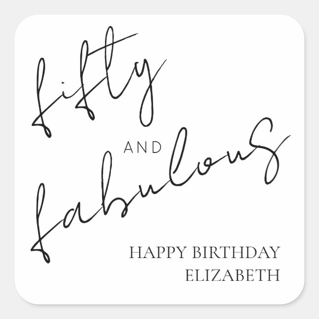 Minimal Black White Fifty and Fabulous Birthday Square Sticker (Front)