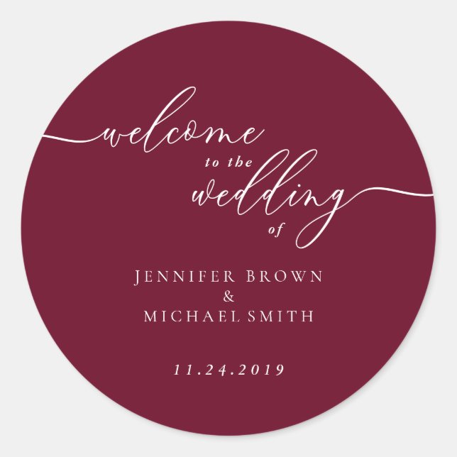 Minimal Burgundy Signature Font Welcome to Wedding Classic Round Sticker (Front)