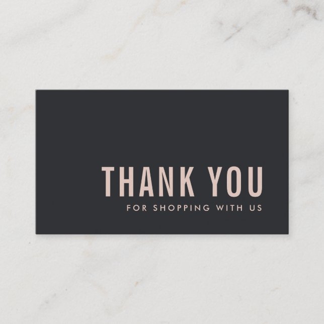 MINIMAL CHIC SIMPLE BLACK BLUSH THANK YOU SHOPPING BUSINESS CARD (Front)