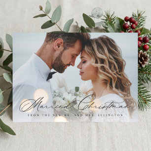 Minimal Elegant Script Married Christmas Newlywed Holiday Card