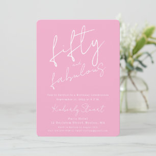 Minimal Fifty & Fabulous 50th Script Pink Birthday Invitation