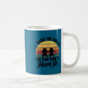Minimal Funny i read rules so you don't board game Coffee Mug