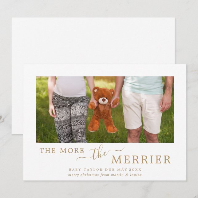 Minimal Gold The More The Merrier Pregnancy Photo Holiday Card (Front/Back)