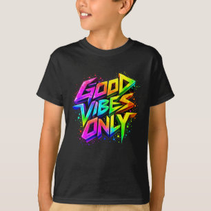 Minimal Good Positive Graffiti Vibes Quotes T-Shirt