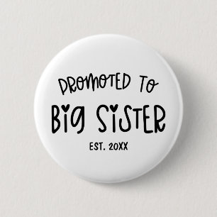 Minimal Heart Custom Year Promoted To Big Sister 6 Cm Round Badge