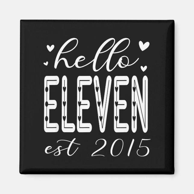 Minimal Hello Eleven Est 2015 11 Magnet (Front)