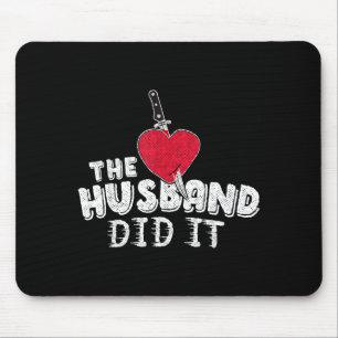 Minimal Husband Did It True Crime Mouse Mat