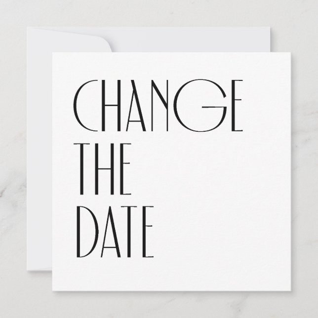 Minimal Modern Art Deco Wedding change date Invitation (Front)