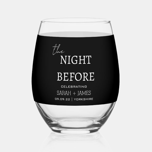 Minimal Modern Black The Night Before Wedding  Stemless Wine Glass (Front)