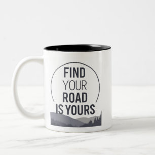Minimal Outdoor Mug - FIND YOUR ROAD IS YOURS 