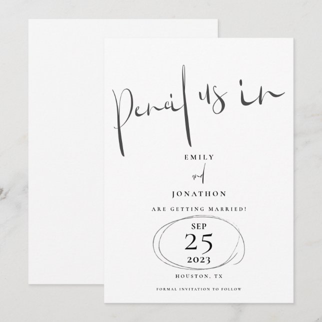 Minimal Pencil Us In Stylish Script White Save The Date (Front/Back)