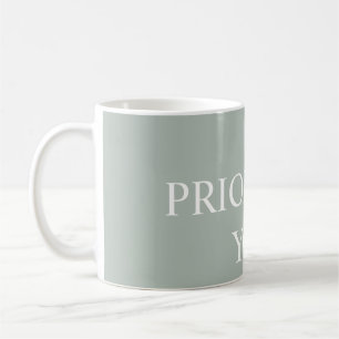 Minimal Prioritise You Quote Ash Colour Coffee Mug