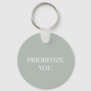 Minimal Prioritise You Quote Ash Colour Key Ring
