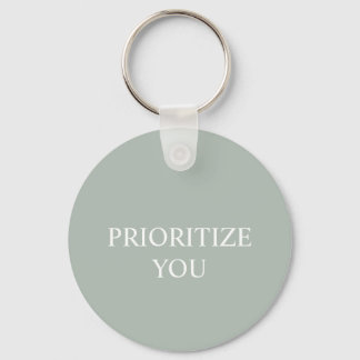 Minimal Prioritise You Quote Ash Colour Key Ring