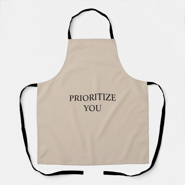Minimal Prioritise You Quote beige Apron (Front)