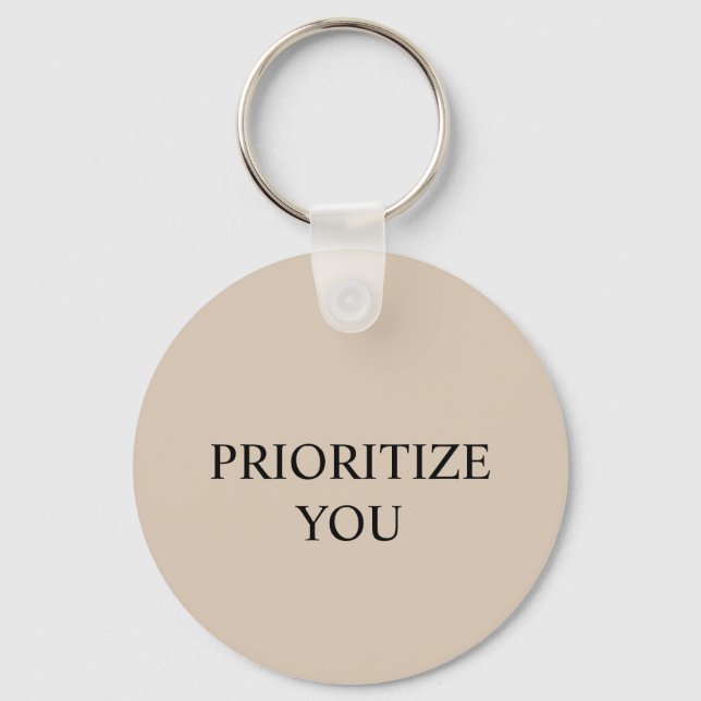 Minimal Prioritise You Quote Beige Key Ring (Front)