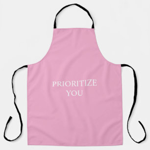 Minimal Prioritise You Quote Dusty Rose Pink Apron
