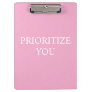 Minimal Prioritise You Quote Dusty Rose Pink Clipboard