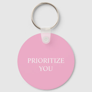 Minimal Prioritise You Quote Dusty Rose Pink Key Ring