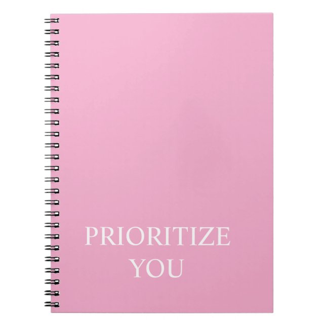 Minimal Prioritize You Quote Dusty Rose Pink Notebook (Front)