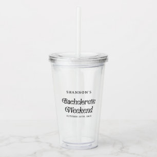 Minimal Retro Black and White Bachelorette Weekend Acrylic Tumbler